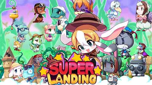 Super  Landing